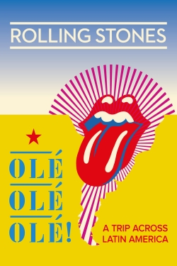 watch The Rolling Stones: Olé Olé Olé! – A Trip Across Latin America Movie online free in hd on MovieMP4