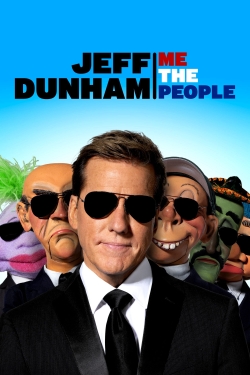 watch Jeff Dunham: Me The People Movie online free in hd on MovieMP4