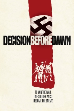 watch Decision Before Dawn Movie online free in hd on MovieMP4