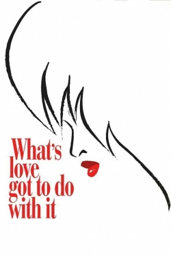 watch What's Love Got to Do with It Movie online free in hd on MovieMP4