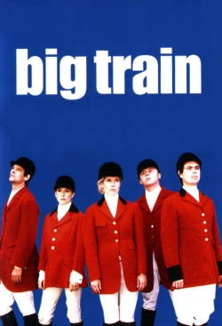 watch Big Train Movie online free in hd on MovieMP4