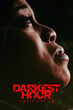 watch Darkest Hour Annihilation Movie online free in hd on MovieMP4