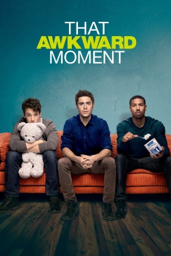 watch That Awkward Moment Movie online free in hd on MovieMP4