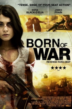 watch Born Of War Movie online free in hd on MovieMP4