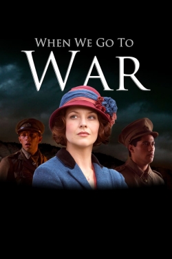 watch When We Go to War Movie online free in hd on MovieMP4
