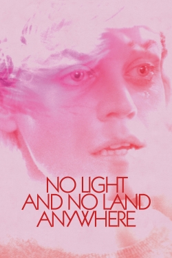 watch No Light and No Land Anywhere Movie online free in hd on MovieMP4