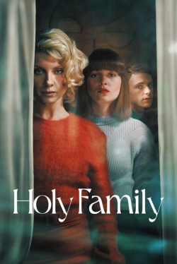 watch Holy Family Movie online free in hd on MovieMP4