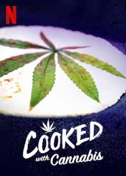 watch Cooked With Cannabis Movie online free in hd on MovieMP4