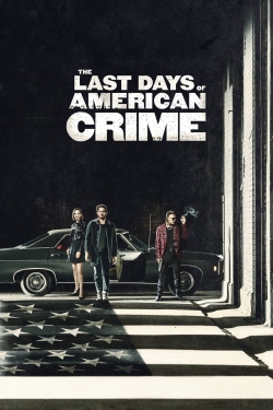 watch The Last Days of American Crime Movie online free in hd on MovieMP4