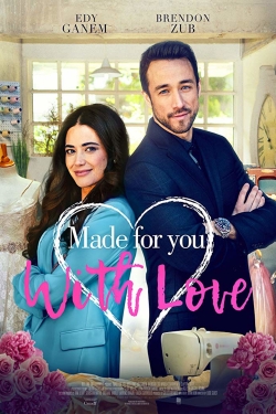 watch Made for You with Love Movie online free in hd on MovieMP4