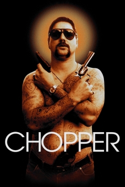 watch Chopper Movie online free in hd on MovieMP4