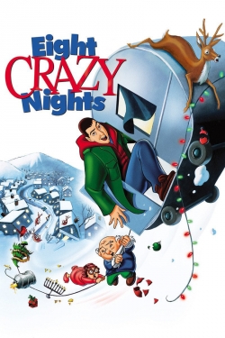 watch Eight Crazy Nights Movie online free in hd on MovieMP4