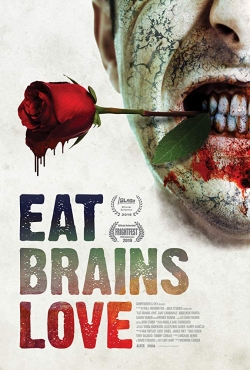 watch Eat Brains Love Movie online free in hd on MovieMP4