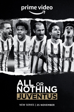 watch All or Nothing: Juventus Movie online free in hd on MovieMP4