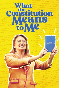 watch What the Constitution Means to Me Movie online free in hd on MovieMP4