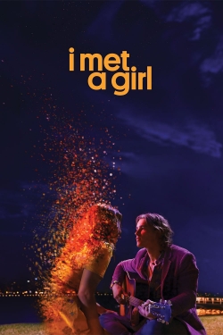 watch I Met a Girl Movie online free in hd on MovieMP4