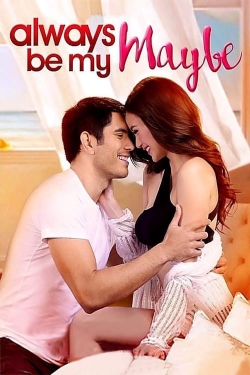 watch Always Be My Maybe Movie online free in hd on MovieMP4