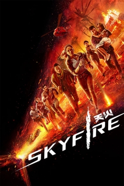 watch Skyfire Movie online free in hd on MovieMP4