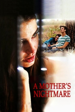 watch A Mother's Nightmare Movie online free in hd on MovieMP4