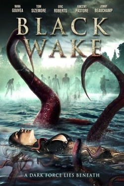 watch Black Wake Movie online free in hd on MovieMP4