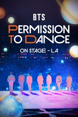 watch BTS: Permission to Dance on Stage - LA Movie online free in hd on MovieMP4