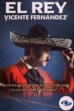 watch El Rey, Vicente Fernández Movie online free in hd on MovieMP4