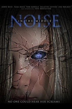watch Noise in the Middle Movie online free in hd on MovieMP4