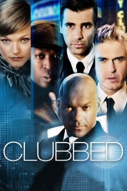 watch Clubbed Movie online free in hd on MovieMP4