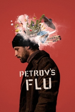 watch Petrov's Flu Movie online free in hd on MovieMP4
