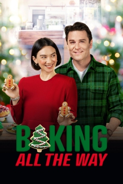 watch Baking All the Way Movie online free in hd on MovieMP4