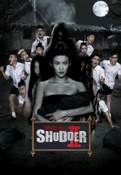 watch Make Me Shudder 2: Shudder Me Mae Nak Movie online free in hd on MovieMP4