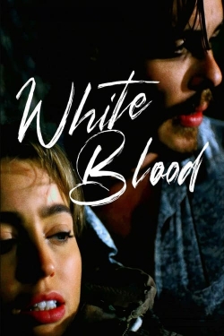 watch White Blood Movie online free in hd on MovieMP4