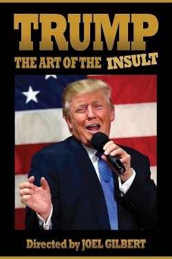 watch Trump: The Art of the Insult Movie online free in hd on MovieMP4