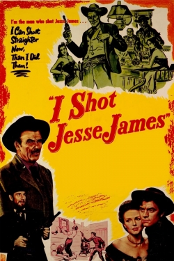 watch I Shot Jesse James Movie online free in hd on MovieMP4