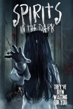 watch Spirits in the Dark Movie online free in hd on MovieMP4