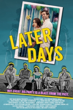 watch Later Days Movie online free in hd on MovieMP4