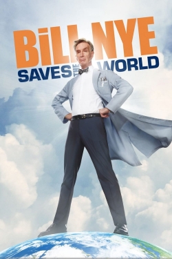 watch Bill Nye Saves the World Movie online free in hd on MovieMP4