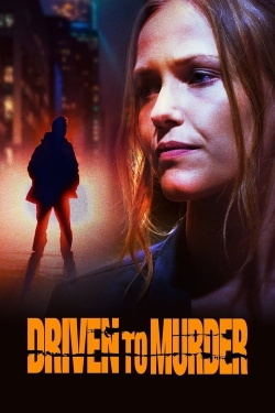 watch Driven to Murder Movie online free in hd on MovieMP4