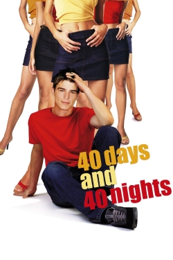 watch 40 Days and 40 Nights Movie online free in hd on MovieMP4