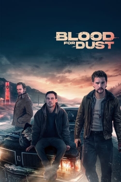 watch Blood for Dust Movie online free in hd on MovieMP4