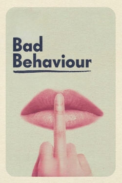 watch Bad Behaviour Movie online free in hd on MovieMP4