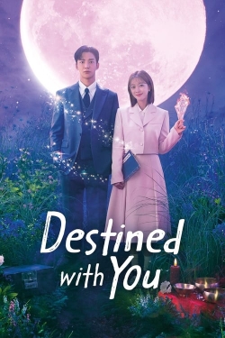 watch Destined with You Movie online free in hd on MovieMP4