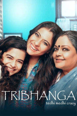 watch Tribhanga Movie online free in hd on MovieMP4