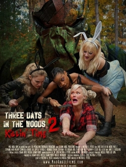 watch Three Days in the Woods 2: Killin' Time Movie online free in hd on MovieMP4