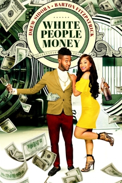 watch White People Money Movie online free in hd on MovieMP4