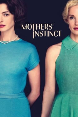 watch Mothers' Instinct Movie online free in hd on MovieMP4