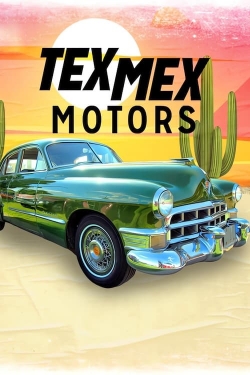 watch Tex Mex Motors Movie online free in hd on MovieMP4