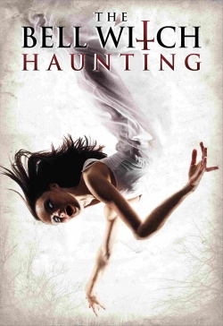 watch The Bell Witch Haunting Movie online free in hd on MovieMP4