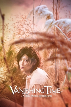 watch Vanishing Time: A Boy Who Returned Movie online free in hd on MovieMP4