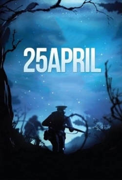 watch 25 April Movie online free in hd on MovieMP4